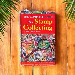 VINTAGE 1959 The Complete Guide to Stamp Collecting by Prescott H. Thorp